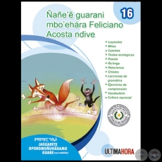 NANEE GUARANI MBOEHÁRA - FELICIANO ACOSTA NDIVE - MOMBEUÃ: JAGUARETE OPOROMONUHARAMO GUARE - Fascículo 16 - Año 2020 